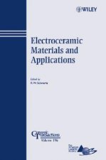 Electroceramic Materials and Applications - Ceramic Transactions V196