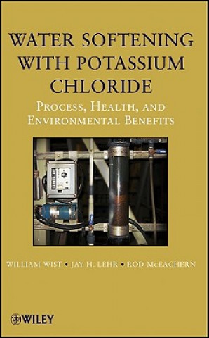 Water Softening with Potassium Chloride - Process,  Health, and Environmental Benefits