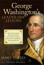 George Washington's Leadership Lessons