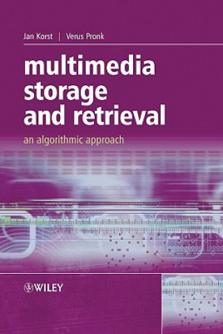 Multimedia Storage and Retrieval - An Algorithmic Approach