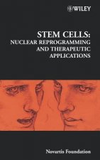 Novartis Foundation Symposium 265 - Stem Cells - Nuclear Reprogramming and Therapeutic Applications