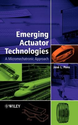Emerging Actuator Technologies - A Micromechatronic Approach
