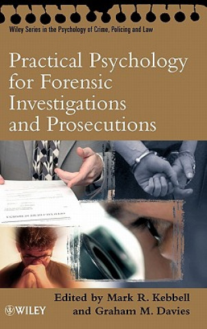 Practical Psychology for Forensic Investigations and Prosecutions