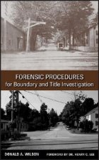 Forensic Procedures for Boundary and Title Investigation