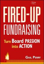 Fired-Up Fundraising - Turn Board Passion into Action
