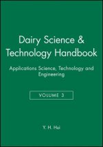 Dairy Science and Technology Handbook, Volume 3