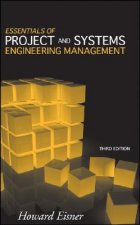 Essentials of Project and Systems Engineering Management 3e