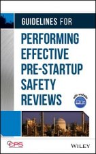 Guidelines for Performing Effective Pre-Startup Safety Reviews +CD