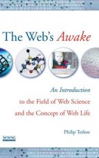 Web's Awake - An Introduction to the Field of Web Science and the Concept of Web Life