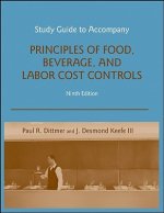 Principles of Food, Beverage, and Labor Cost Control SG 9e