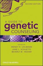 Guide to Genetic Counseling 2e