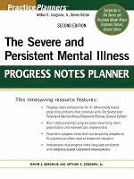 Severe and Persistent Mental Illness Progress Notes Planner 2e