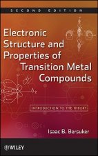 Electronic Structure and Properties of Transition Metal Compounds - Introduction to the Theory 2e