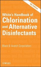 White's Handbook of Chlorination and Alternative Disinfectants 5e