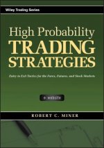 High Probability Trading Strategies + CD - Entry to Exit Tactics for the Forex, Futures, and Stock Markets