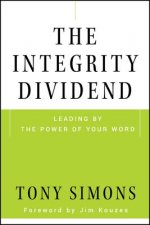 Integrity Dividend - Leading by the Power of Your Word