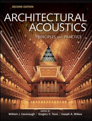 Architectural Acoustics - Principles and Practice 2e