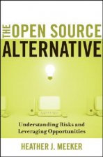 Open Source Alternative - Understanding Risks and Leveraging Opportunities