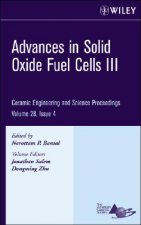 Advances in Solid Oxide Fuel Cells III - Ceramic Engineering and Science Proceedings V28 Issue 4