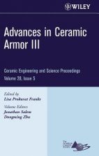 Advances in Ceramic Armor III - Ceramic Engineering and Science Proceedings V28 5