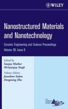 Nanostructured Materials and Nanotechnology - Ceramic Engineering and Science Proceedings V28 6