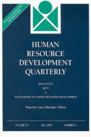 Human Resource Development Quarterly, Volume 18, Number 3, Fall 2007