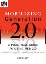 Mobilizing Generation 2.0