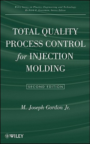Total Quality Process Control for Injection Molding 2e