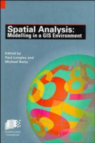 Spatial Analysis - Modeling in a GIS Environment