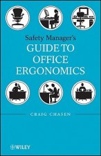 Safety Manager's Guide to Office Ergonomics