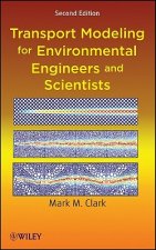 Transport Modeling for Environmental Engineers and  Scientists 2e