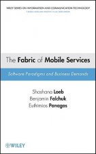 Fabric of Mobile Services - Software Paradigms  and Business Demands