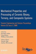 Mechanical Properties and Processing of Ceramic Binary, Ternary, and Composite Systems - Volume 29  Issue 2