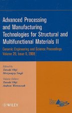 Advanced Processing and Manufacturing Technologies  for Structural and Multifunctional Materials II