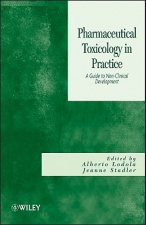 Pharmaceutical Toxicology in Practice