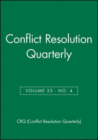 Conflict Resolution Quarterly, Volume 25, Number 2, Winter 2007
