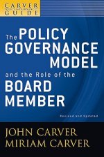 CarverGuide 1 - Basic Principles of Policy Governance 2e