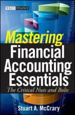 Mastering Financial Accounting Essentials - The Critical Nuts and Bolts