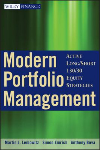Modern Portfolio Management - Active Long/Short 130/30 Equity Strategies