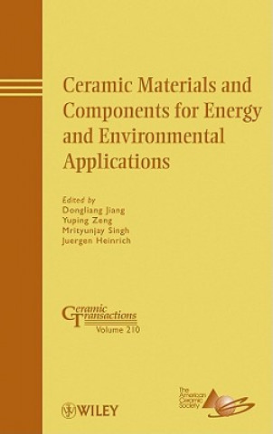 Ceramic Materials and Components for Energy and Environmental Applications - Ceramic Transactions V210
