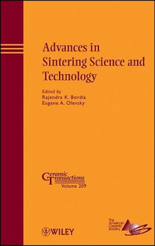 Advances in Sintering Science and Technology - Ceramic Transactions V209