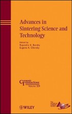 Advances in Sintering Science and Technology - Ceramic Transactions V209