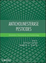 Anticholinesterase Pesticides - Metabolism, Neurotoxicity, and Epidemiology