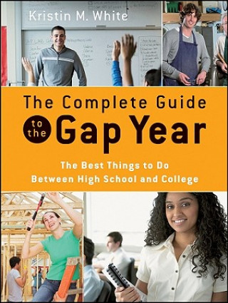 Complete Guide to the Gap Year