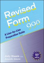 Revised Form 990 - A Line-by-Line Preparation Guide