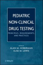 Pediatric Non-Clinical Drug Testing - Principles, Requirements and Practice