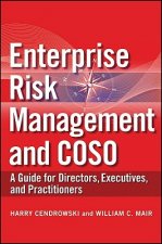 Enterprise Risk Management and COSO - A Guide for  Directors, Executives, and Practitioners