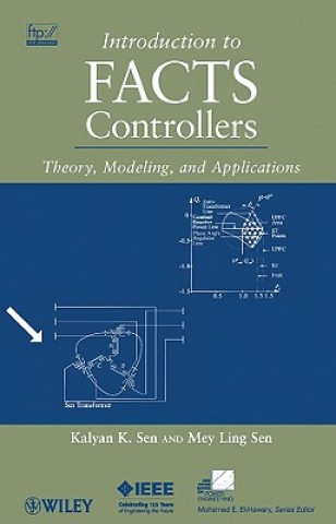 Introduction to FACTS Controllers - Theory, Modelling, and Applications