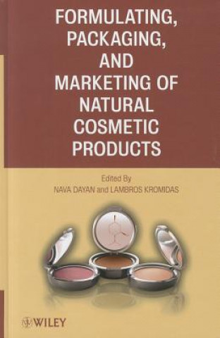 Formulating, Packaging and Marketing of Natural Cosmetic Products