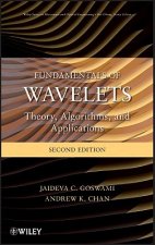 Fundamentals of Wavelets - Theory, Algorithms, and  Applications, 2e